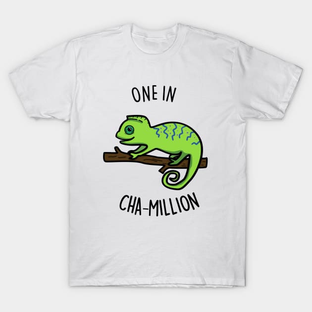 One In Cha-Million Cute Chameleon Pun. T-Shirt by punnybone